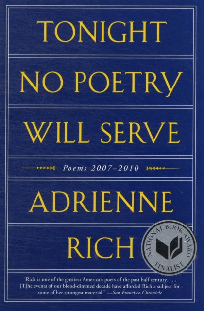 Book cover of: Tonight No Poetry Will Serve. By: Adrienne Rich