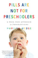 Book cover of: Pills Are Not for Preschoolers. By: Marilyn Wedge