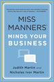 Book cover of: Miss Manners Minds Your Business. By: Judith Martin