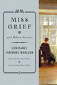 Book cover of: Miss Grief and Other Stories. By: Constance Fenimore Woolson