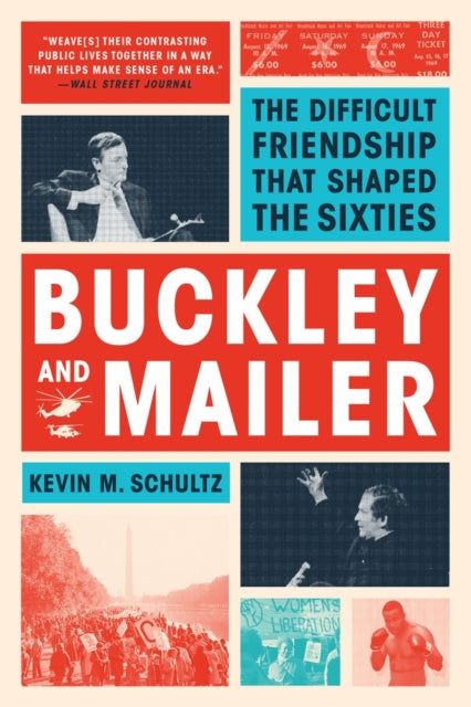 Book cover of: Buckley and Mailer. By: Kevin M. Schultz