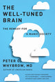 Book cover of: Well-Tuned Brain. By: Peter C. Whybrow