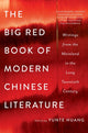 Book cover of: Big Red Book of Modern Chinese Literature. By: Yunte Huang