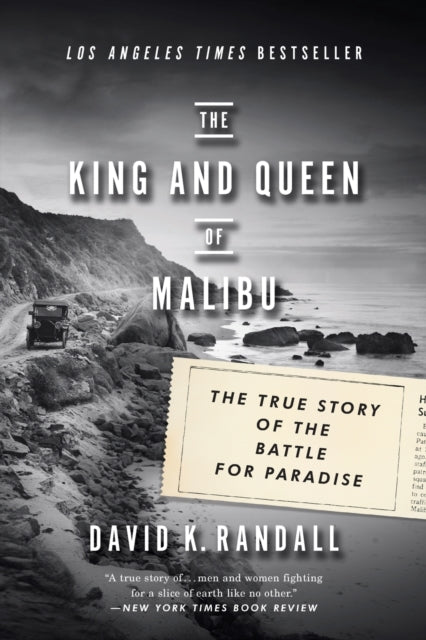 Book cover of: King and Queen of Malibu. By: David K. Randall