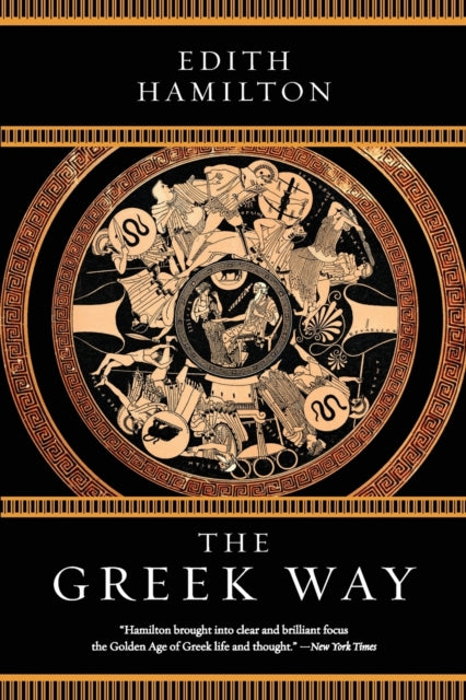 Book cover of: Greek Way. By: Edith Hamilton