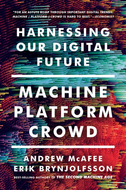 Book cover of: Machine, Platform, Crowd. By: Andrew McAfee