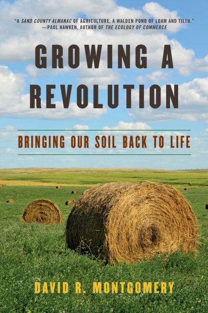 Book cover of: Growing a Revolution. By: David R. Montgomery