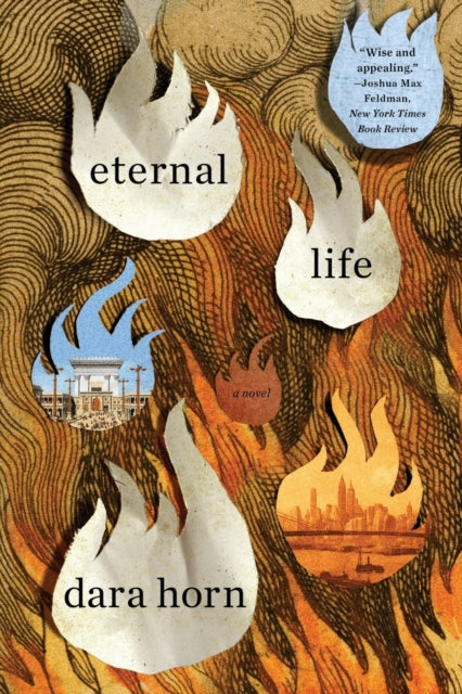 Book cover of: Eternal Life. By: Dara Horn