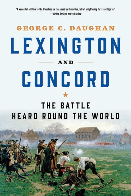 Book cover of: Lexington and Concord. By: George C. Daughan