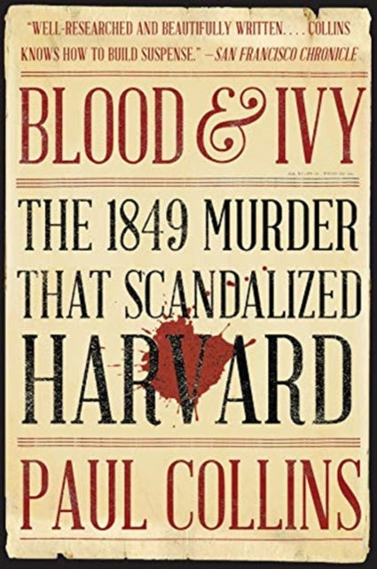 Book cover of: Blood & Ivy. By: Paul Collins