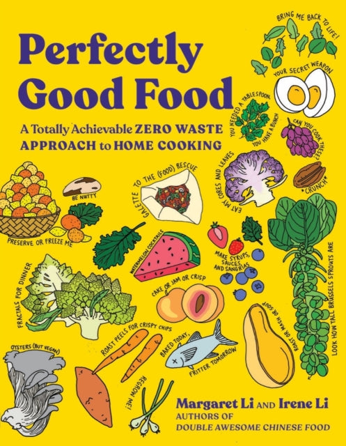 Book cover of: Perfectly Good Food. By: Margaret Li