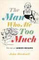 Book cover of: Man Who Ate Too Much. By: John Birdsall
