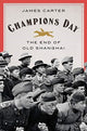 Book cover of: Champions Day. By: James Carter