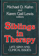 Book cover of: Siblings in Therapy. By: Michael D. Kahn