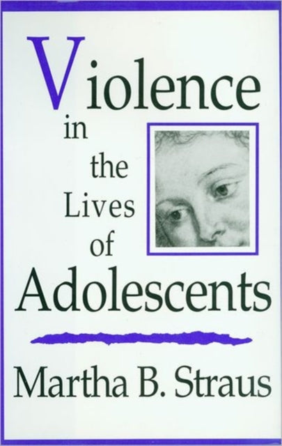 Book cover of: Violence in the Lives of Adolescents