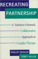 Book cover of: Recreating Partnership. By: Phillip Ziegler