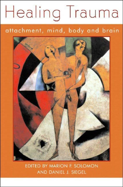 Book cover of: Healing Trauma. By: Marion Solomon
