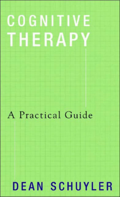 Book cover of: Cognitive Therapy. By: Dean Schuyler