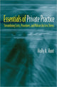 Book cover of: Essentials of Private Practice. By: Holly A. Hunt