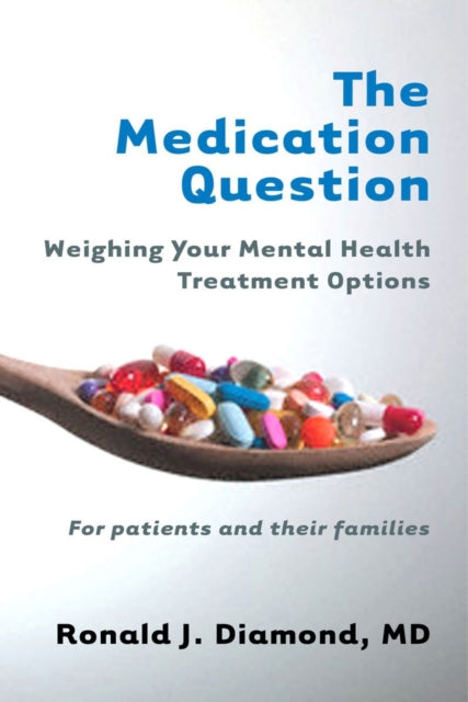 Book cover of: Medication Question. By: Ronald J. Diamond