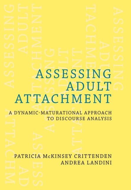 Book cover of: Assessing Adult Attachment. By: Patricia McKinsey Crittenden