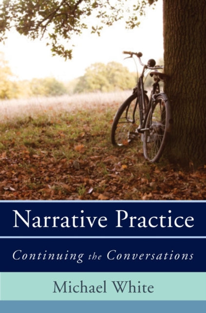 Book cover of: Narrative Practice. By: Michael White