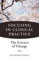 Book cover of: Focusing in Clinical Practice