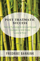 Book cover of: Post Traumatic Success