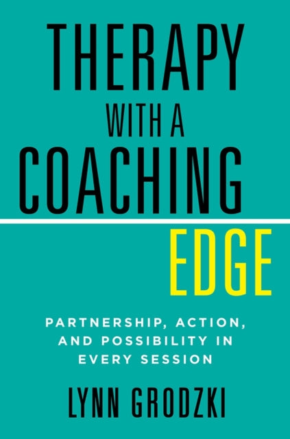 Book cover of: Therapy with a Coaching Edge. By: Lynn Grodzki