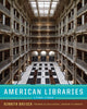Book cover of: American Libraries 1730-1950. By: Kenneth Breisch