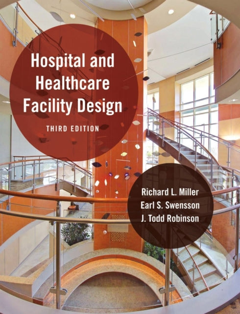 Book cover of: Hospital and Healthcare Facility Design. By: Richard L. Miller
