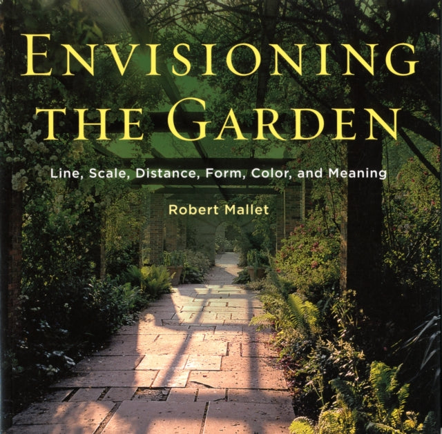Book cover of: Envisioning the Garden. By: Robert Mallet