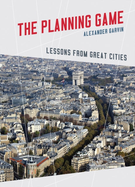 Book cover of: Planning Game. By: Alexander Garvin
