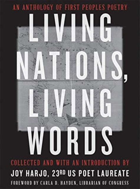 Book cover of: Living Nations, Living Words. By: Joy Harjo