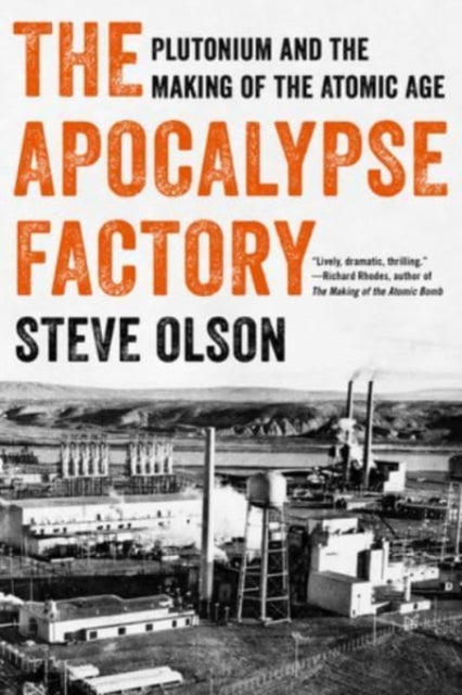 Book cover of: Apocalypse Factory. By: Steve Olson
