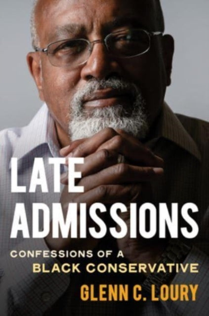 Book cover of: Late Admissions. By: Glenn Loury