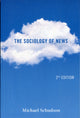 Book cover of: Sociology of News. By: Michael Schudson