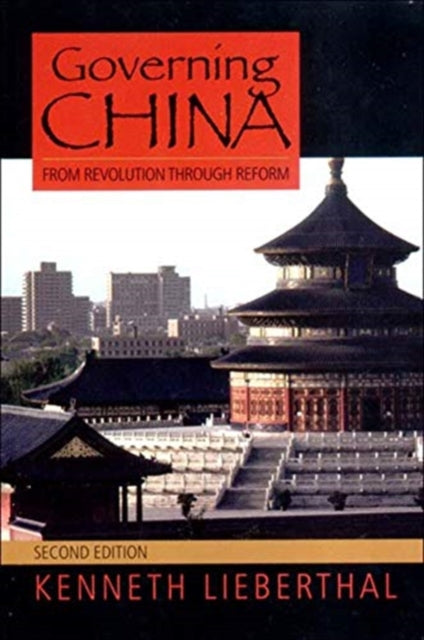 Book cover of: Governing China. By: Kenneth Lieberthal