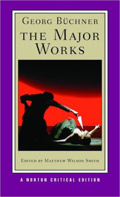 Book cover of: Georg Buchner: The Major Works. By: Georg Büchner
