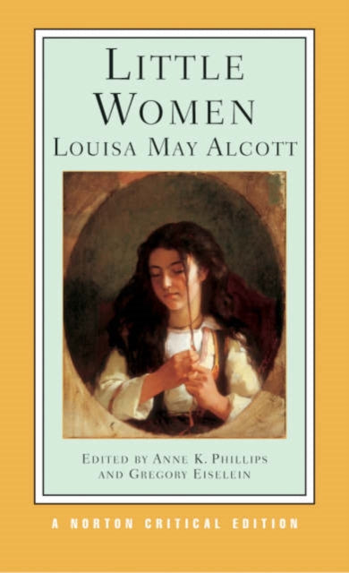 Book cover of: Little Women. By: Louisa May Alcott