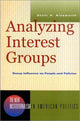 Book cover of: Analyzing Interest Groups. By: Scott H. Ainsworth