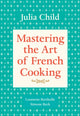 Book cover of: Mastering the Art of French Cooking, Volume 1. By: Julia Child