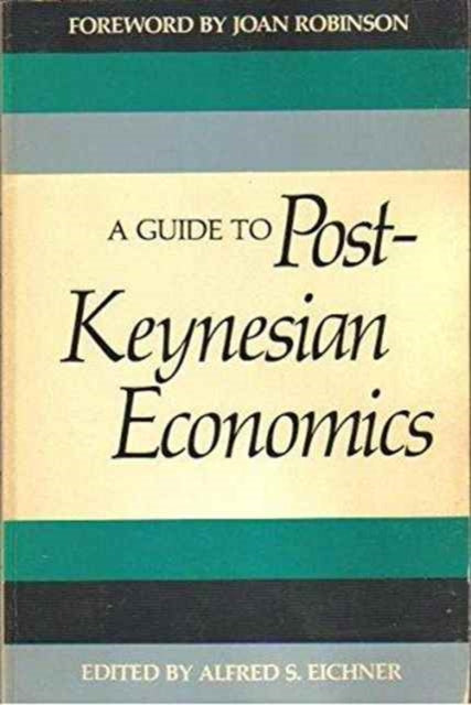 Book cover of: Guide to Post-Keynesian Economics
