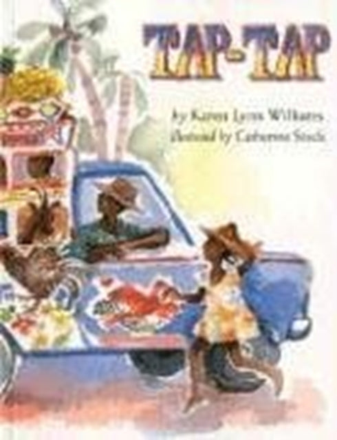 Book cover of: Tap-tap. By: Karen Lynn Williams