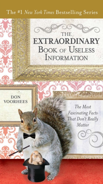 Book cover of: Extraordinary Book of Useless Information. By: Don Voorhees