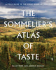 Sommelier's Atlas of Taste, A Field Guide to the Great Wines of Europe 9780399578236 Rajat Parr