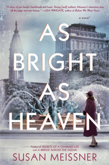 Book cover of: As Bright As Heaven. By: Susan Meissner