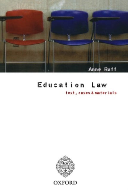 Book cover of: Education Law. By: Anne Ruff