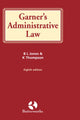 Book cover of: Garner's Administrative Law. By: Brian Jones