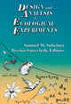Book cover of: Design and Analysis of Ecological Experiments. By: Sam Scheiner
